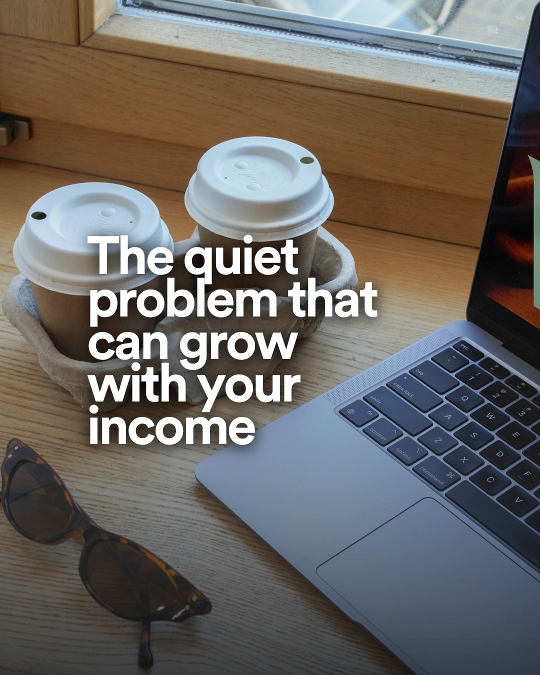 Social post designed by Juan about financial problems growing with income